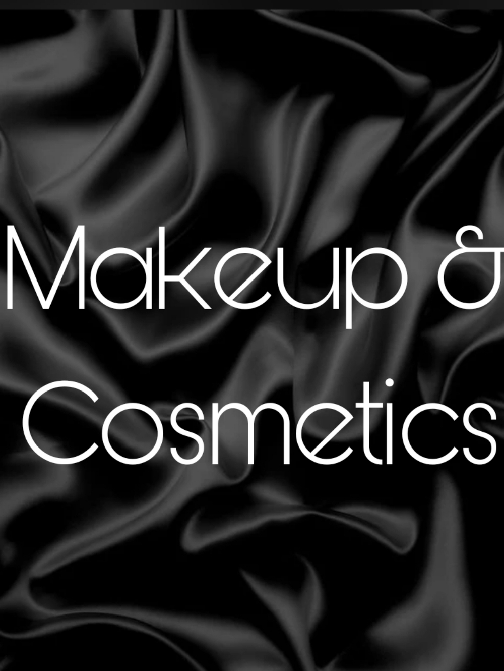Makeup & Cosmetics